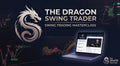 The Dragon Swing Trader | Comprehensive Educational Course